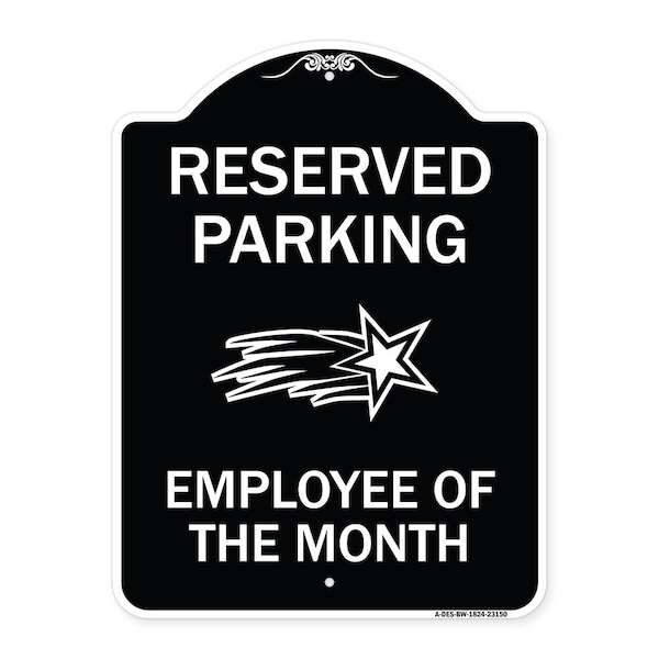 Reserved Parking Employee of Month 1 Heavy-Gauge Aluminum Sign, 24" x 18", BW-1824-23150